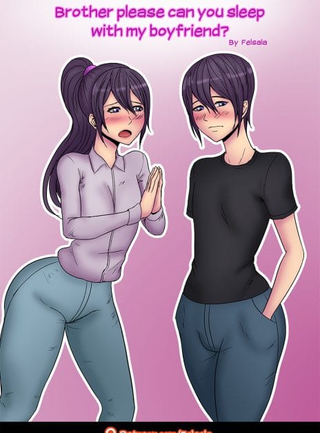 Brother Please Can You Sleep With My Boyfriend 01